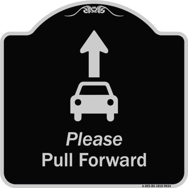 Designer Series-Please Pull Forward With Graphic And Ahead Arrow, 18" x 18", BS-1818-9934